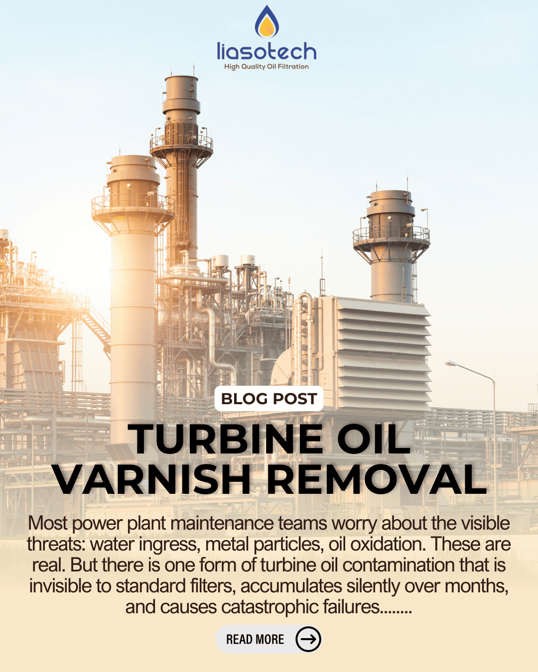 Turbine Oil Varnish Removal: The Complete Guide for Power Plants (And How to Fix It)